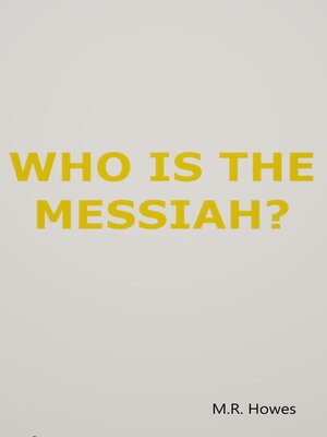 cover image of Who Is the Messiah?